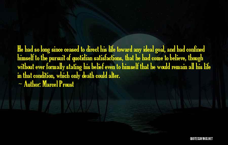 Life Classics Quotes By Marcel Proust