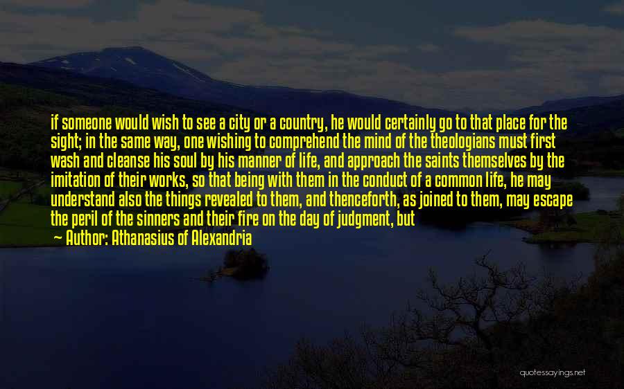 Life Cleanse Quotes By Athanasius Of Alexandria