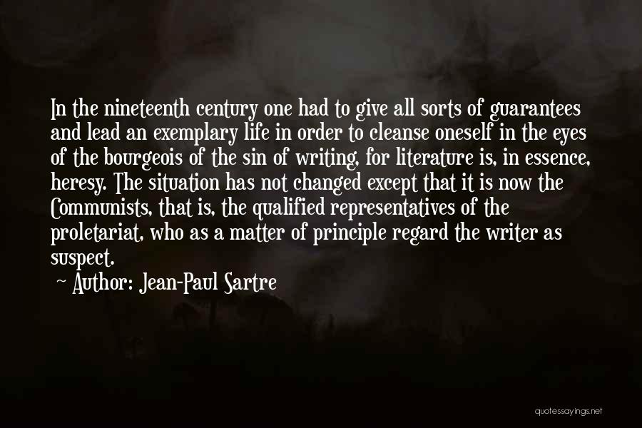 Life Cleanse Quotes By Jean-Paul Sartre