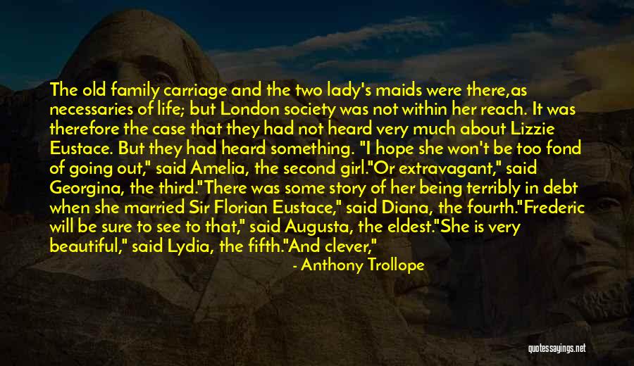 Life Clever Quotes By Anthony Trollope