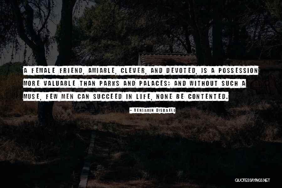 Life Clever Quotes By Benjamin Disraeli