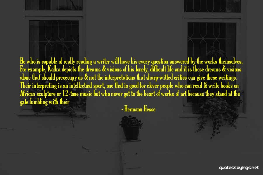 Life Clever Quotes By Hermann Hesse