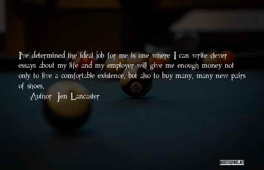 Life Clever Quotes By Jen Lancaster
