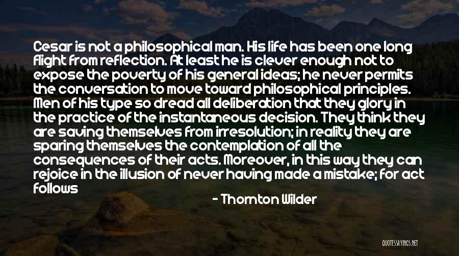 Life Clever Quotes By Thornton Wilder