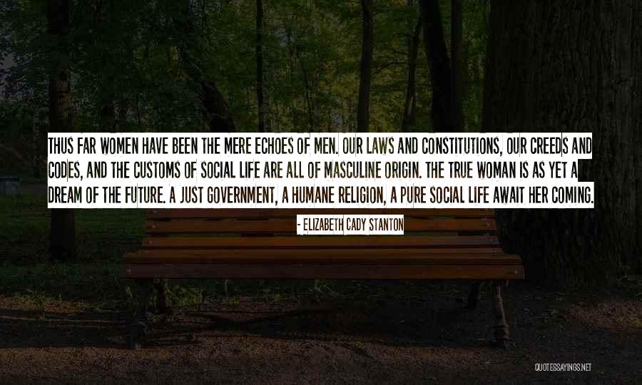Life Codes Quotes By Elizabeth Cady Stanton Life Codes Quotes By Elizabeth Cady Stanton