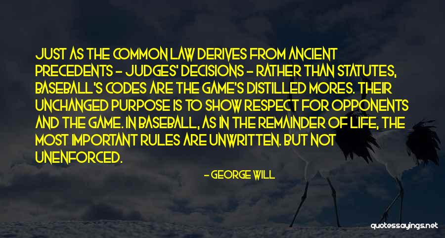 Life Codes Quotes By George Will