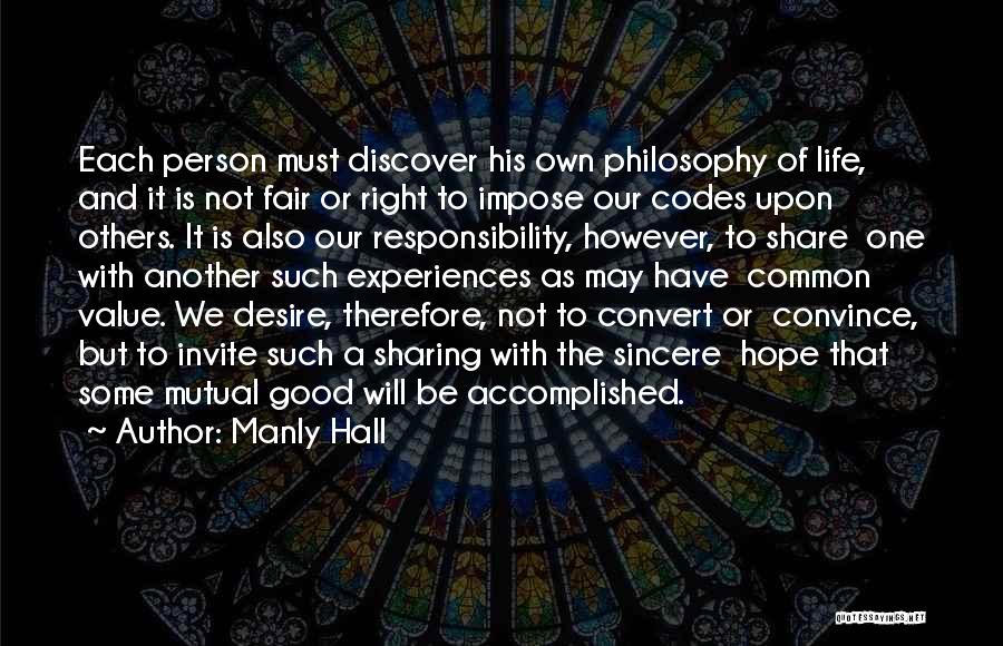 Life Codes Quotes By Manly Hall