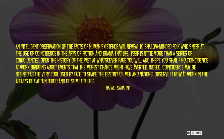 Life Coincidence Quotes By Rafael Sabatini Life Coincidence Quotes By Rafael Sabatini