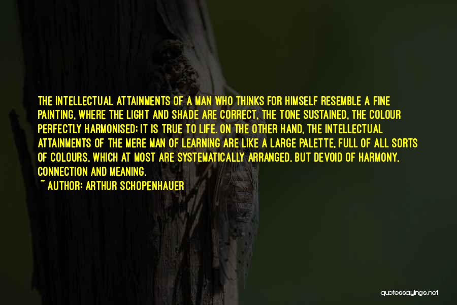 Life Colours Quotes By Arthur Schopenhauer