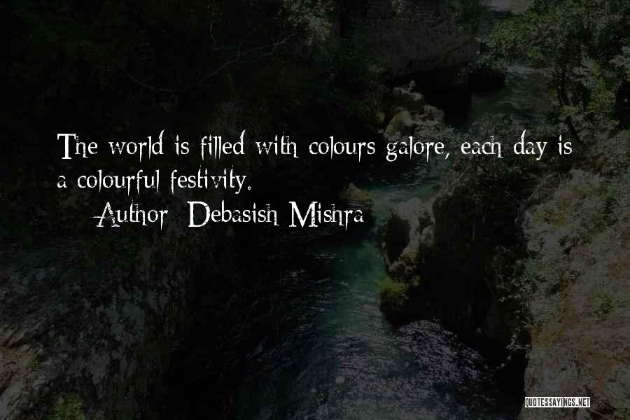 Life Colours Quotes By Debasish Mishra