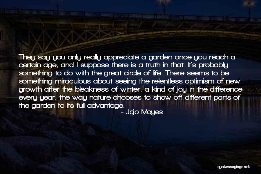 Life Comes Full Circle Quotes By Jojo Moyes Life Comes Full Circle Quotes By Jojo Moyes