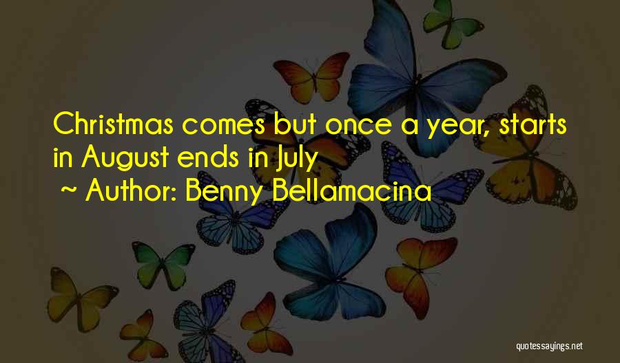 Life Comes Once Quotes By Benny Bellamacina