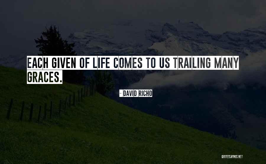 Life Comes Quotes By David Richo