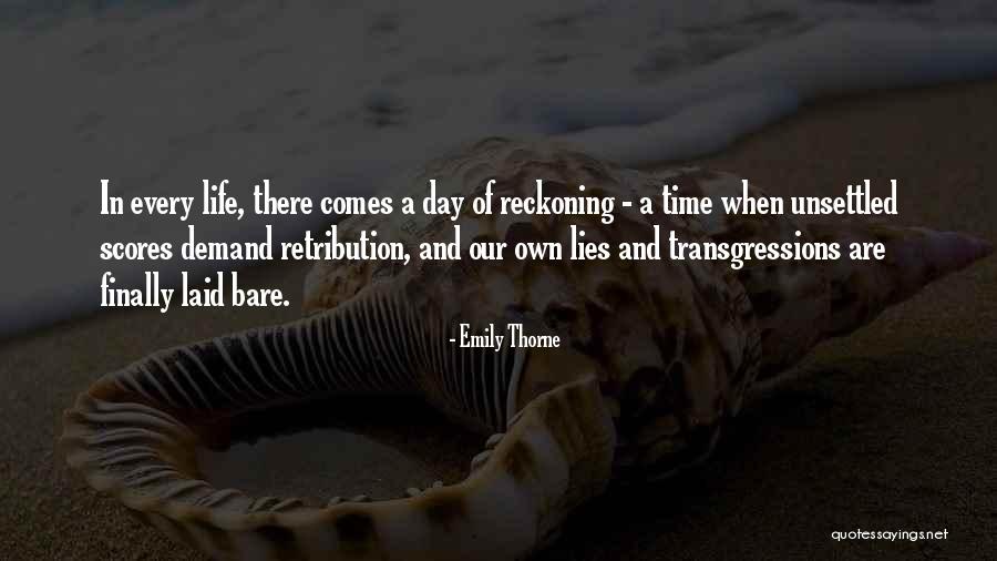 Life Comes Quotes By Emily Thorne