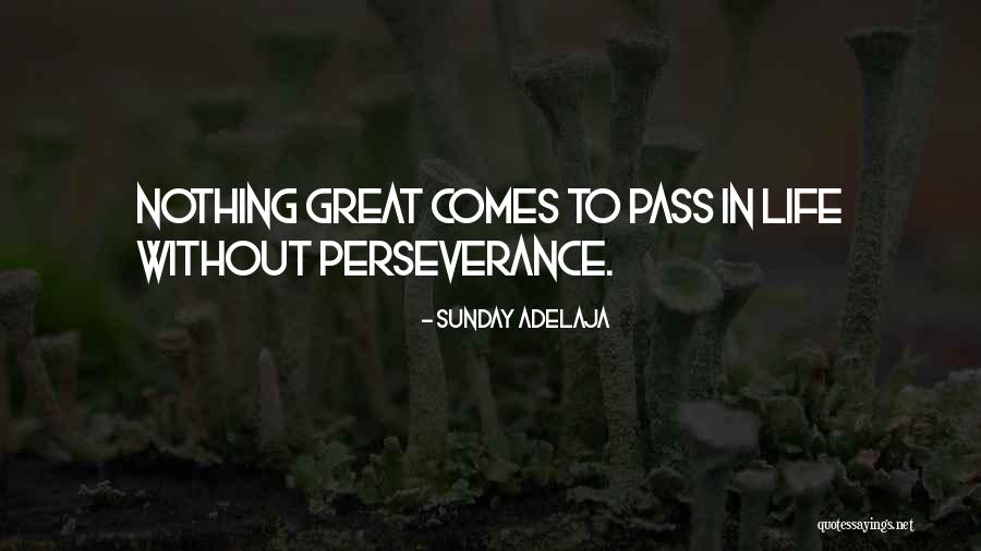 Life Comes Quotes By Sunday Adelaja