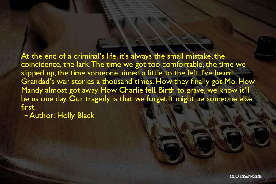 Life Comfortable Quotes By Holly Black