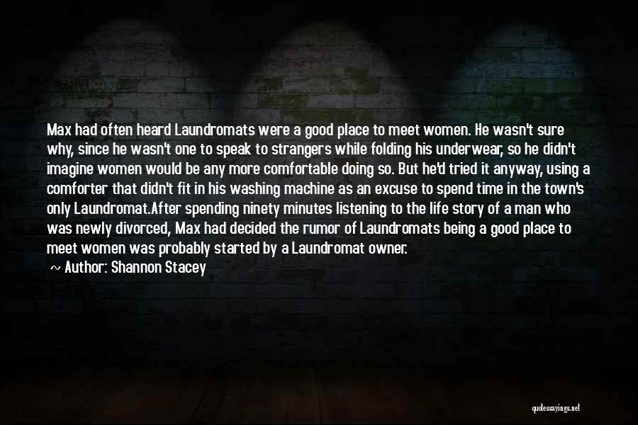 Life Comfortable Quotes By Shannon Stacey