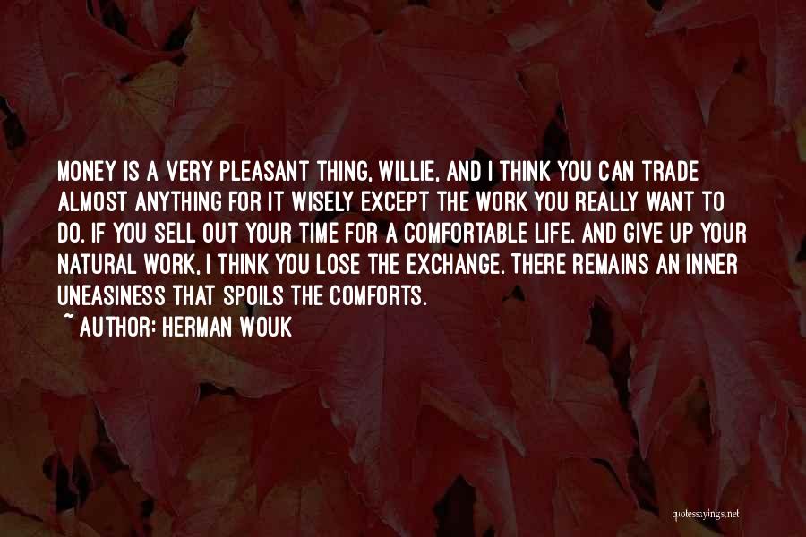 Life Comforts Quotes By Herman Wouk