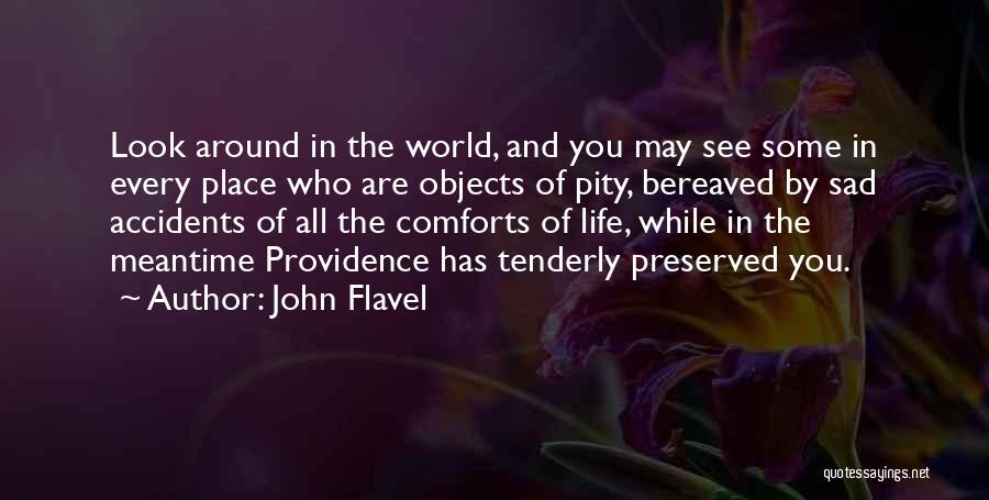 Life Comforts Quotes By John Flavel