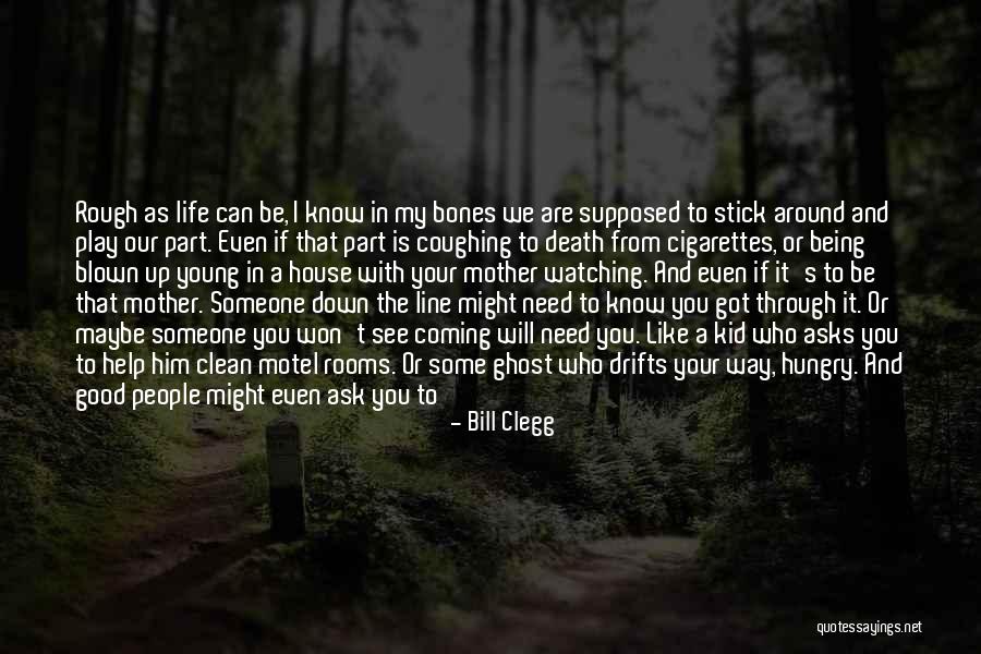 Life Coming From Death Quotes By Bill Clegg