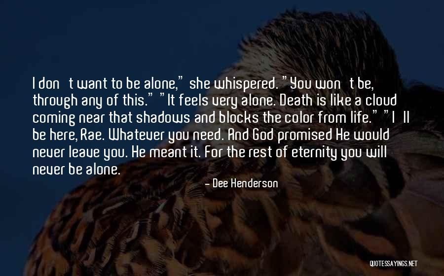 Life Coming From Death Quotes By Dee Henderson