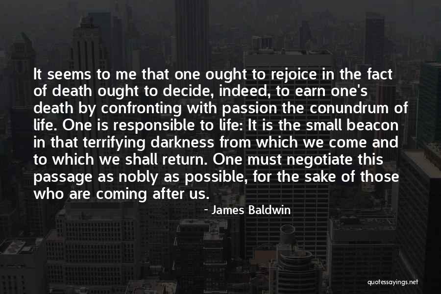 Life Coming From Death Quotes By James Baldwin Life Coming From Death Quotes By James Baldwin
