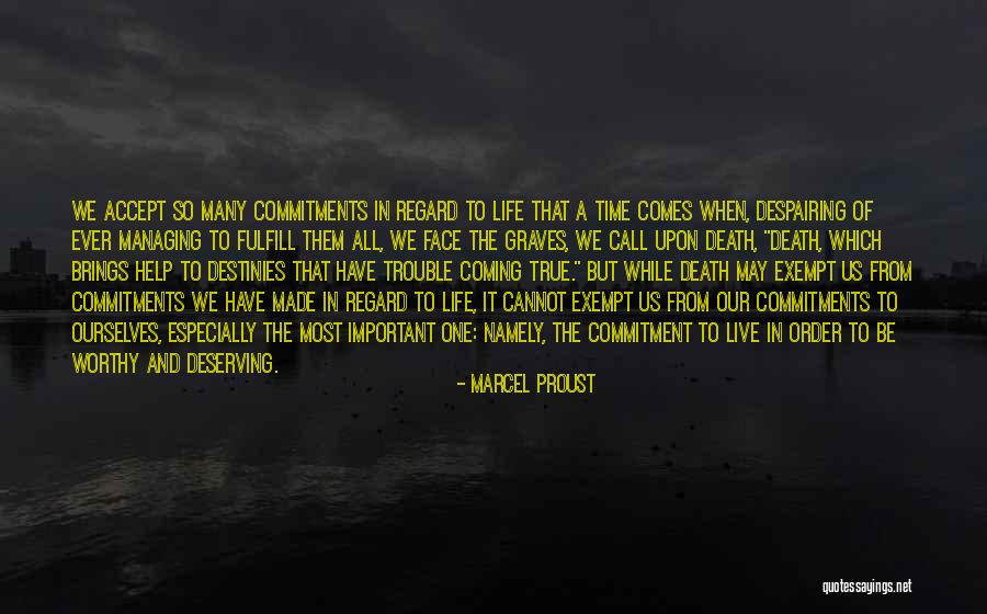 Life Coming From Death Quotes By Marcel Proust Life Coming From Death Quotes By Marcel Proust