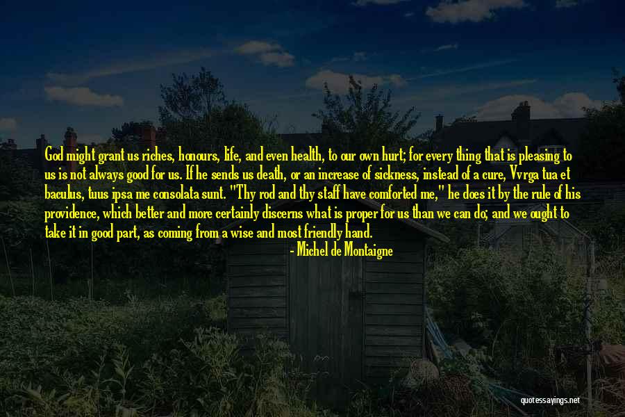 Life Coming From Death Quotes By Michel De Montaigne Life Coming From Death Quotes By Michel De Montaigne
