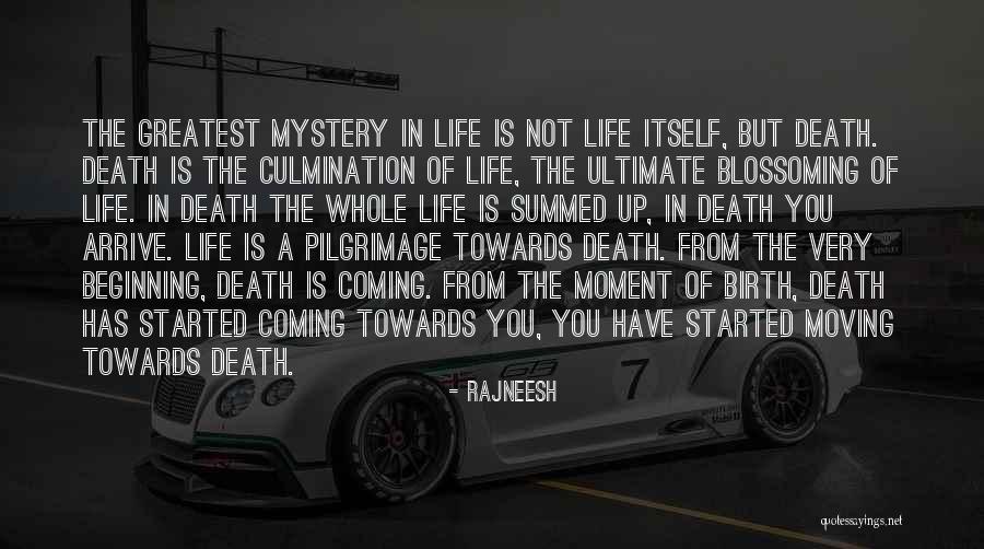 Life Coming From Death Quotes By Rajneesh Life Coming From Death Quotes By Rajneesh