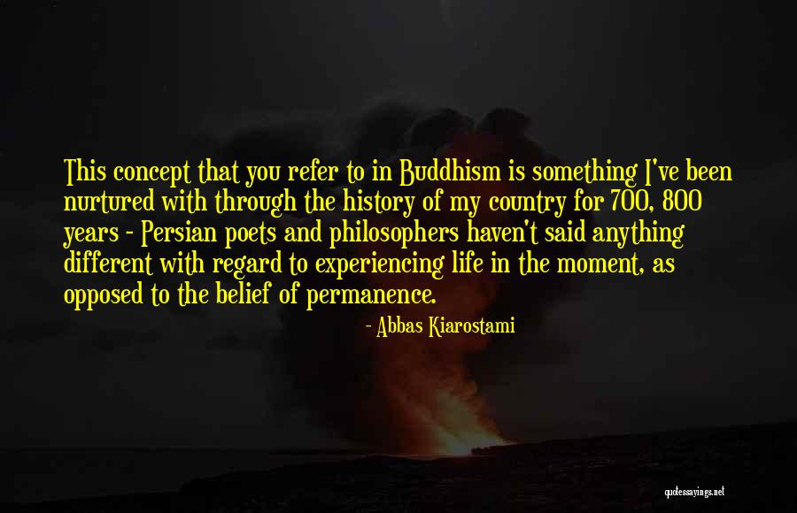 Life Concept Quotes By Abbas Kiarostami