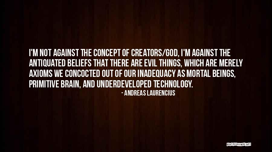 Life Concept Quotes By Andreas Laurencius Life Concept Quotes By Andreas Laurencius