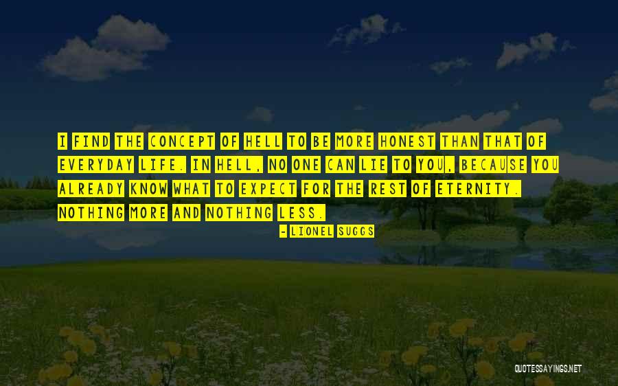 Life Concept Quotes By Lionel Suggs Life Concept Quotes By Lionel Suggs