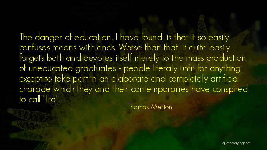 Life Confuses Quotes By Thomas Merton