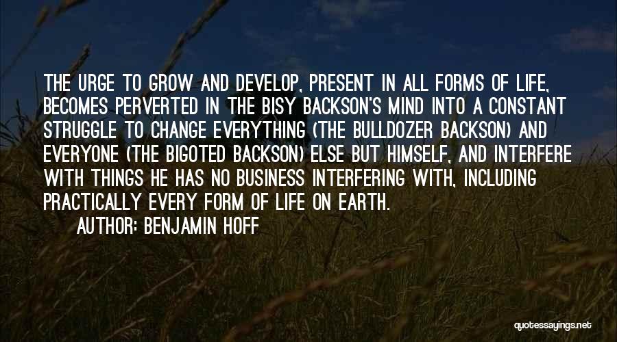 Life Constant Change Quotes By Benjamin Hoff
