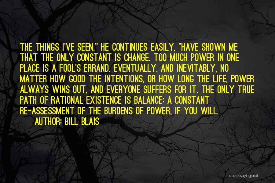 Life Constant Change Quotes By Bill Blais