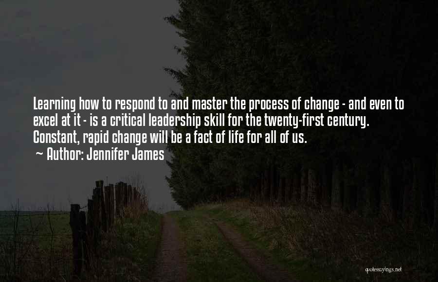 Life Constant Change Quotes By Jennifer James