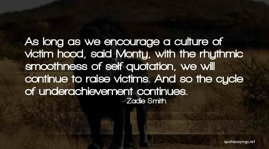 Life Continue Quotes By Zadie Smith Life Continue Quotes By Zadie Smith