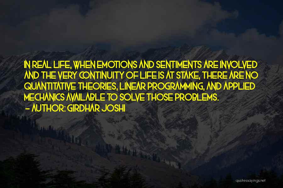 Life Continuity Quotes By Girdhar Joshi