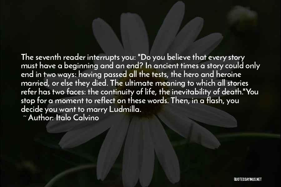 Life Continuity Quotes By Italo Calvino