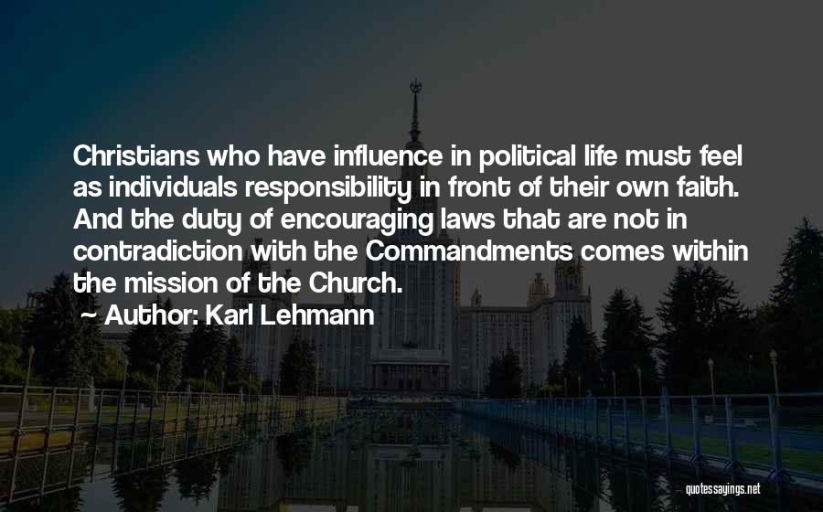 Life Contradiction Quotes By Karl Lehmann