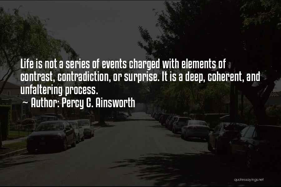 Life Contradiction Quotes By Percy C. Ainsworth