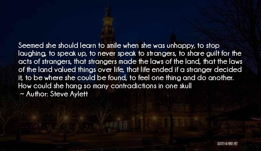 Life Contradiction Quotes By Steve Aylett