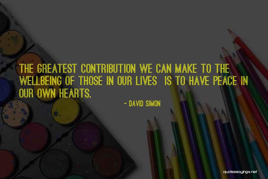 Life Contribution Quotes By David Simon Life Contribution Quotes By David Simon