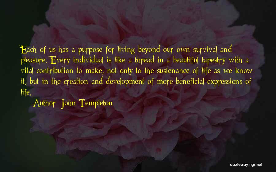 Life Contribution Quotes By John Templeton