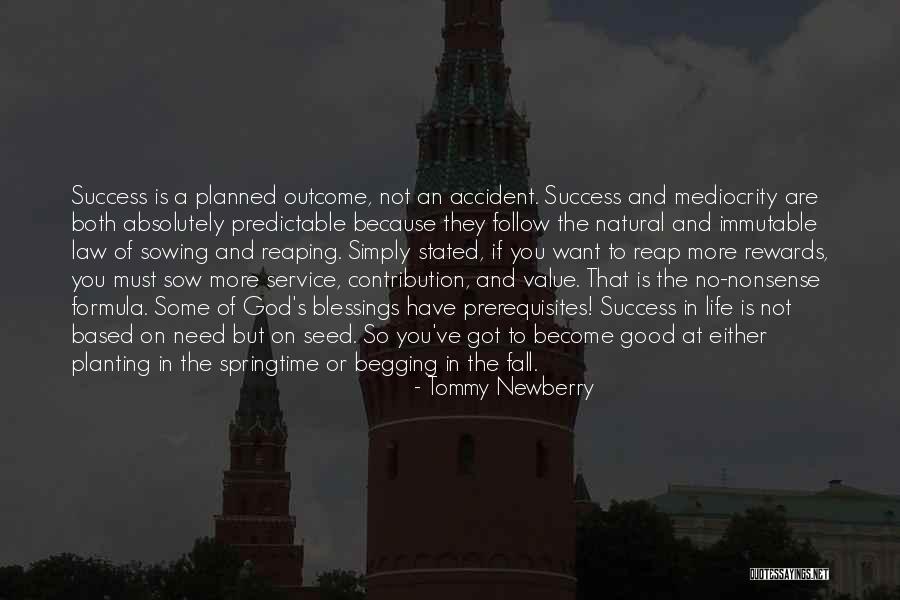 Life Contribution Quotes By Tommy Newberry Life Contribution Quotes By Tommy Newberry