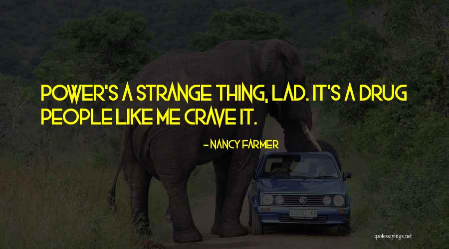 Life Coolness Quotes By Nancy Farmer Life Coolness Quotes By Nancy Farmer