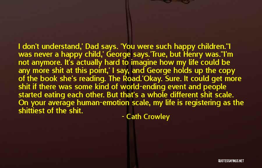 Life Could Be Hard Quotes By Cath Crowley Life Could Be Hard Quotes By Cath Crowley