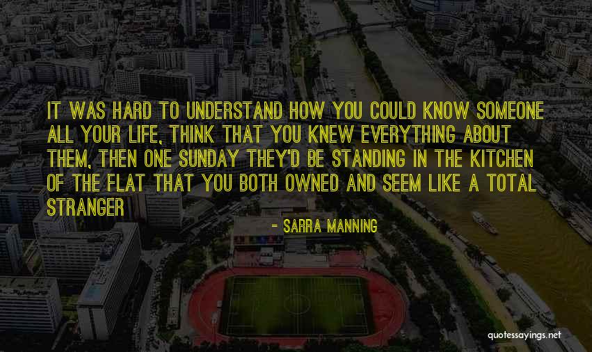 Life Could Be Hard Quotes By Sarra Manning Life Could Be Hard Quotes By Sarra Manning
