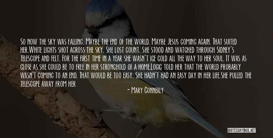 Life Could Be So Easy Quotes By Mary Connealy