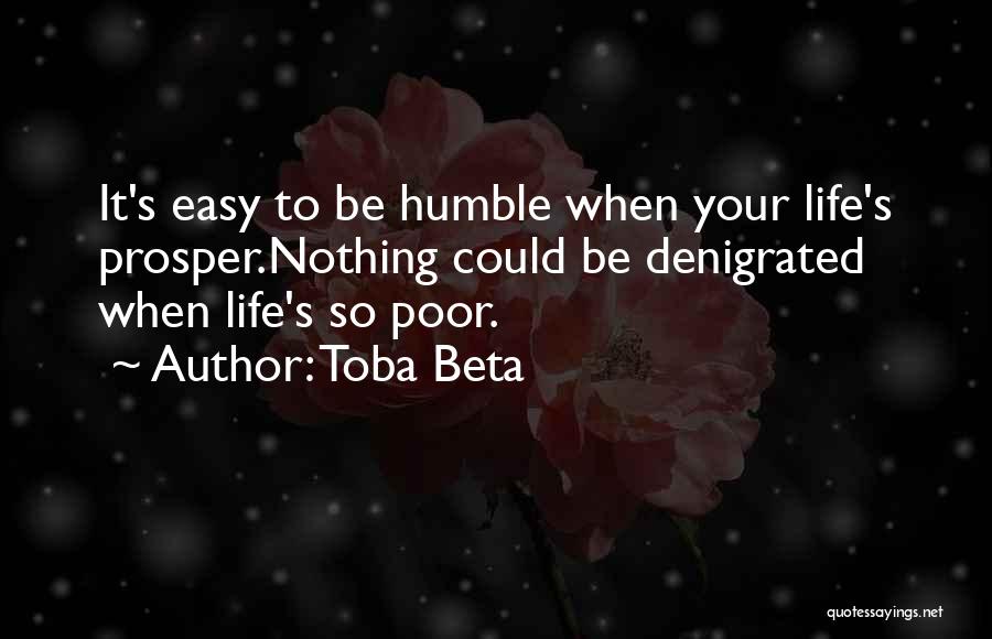 Life Could Be So Easy Quotes By Toba Beta